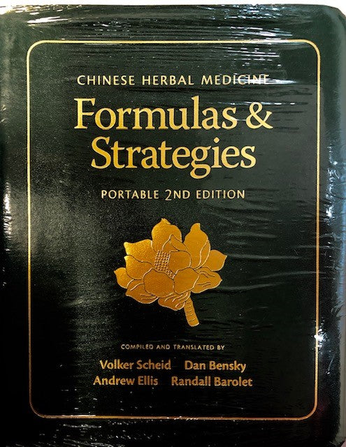 Formulas & Strategies, Portable 2nd Edition- Bensky & Barolet